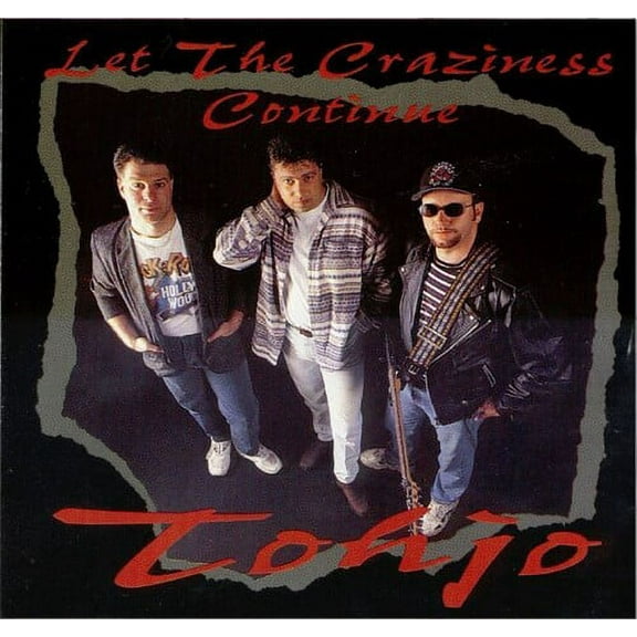 Tohjo - Let The Craziness Continue - Music & Performance - CD