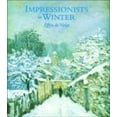 thumbnail image 1 of Pre-Owned Impressionists in Winter: Effets de Neige (Hardcover) 0856674958 9780856674952, 1 of 1