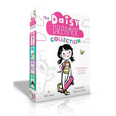 The Daisy Dreamer Collection : Daisy Dreamer and the Totally True Imaginary Friend; Daisy Dreamer and the World of Make-Believe; Sparkle Fairies and the Imaginaries; The Not-So-Pretty (Best Of Pinkie Pie)