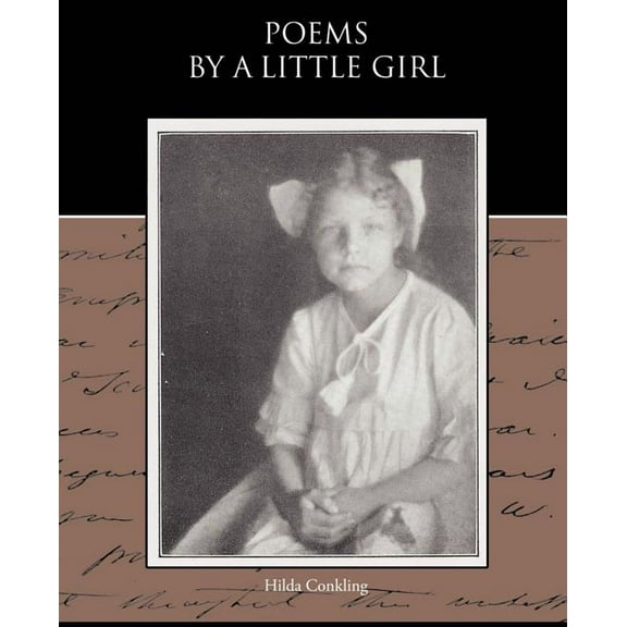 Poems By a Little Girl (Paperback)