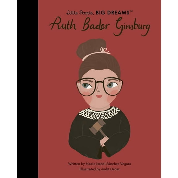 Little People, Big Dreams Ruth Bader Ginsburg, Book 68, (Paperback)