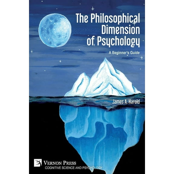 Cognitive Science and Psychology: The Philosophical Dimension of Psychology (Paperback)