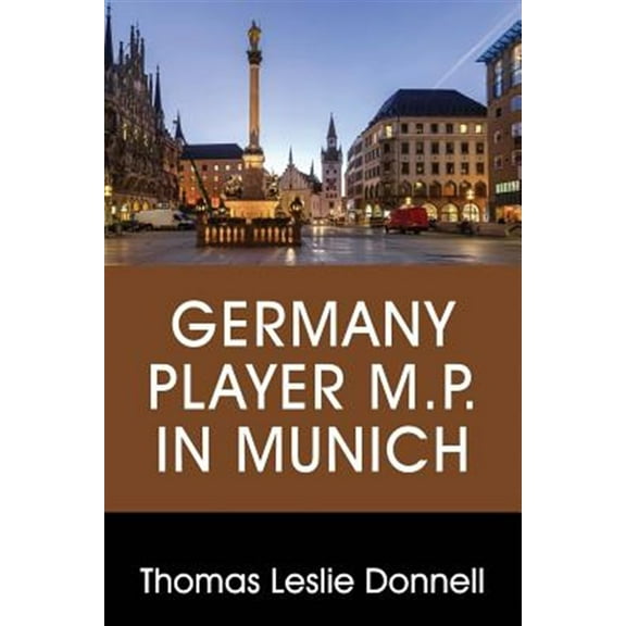 Germany Player M.P. in Munich (Paperback)