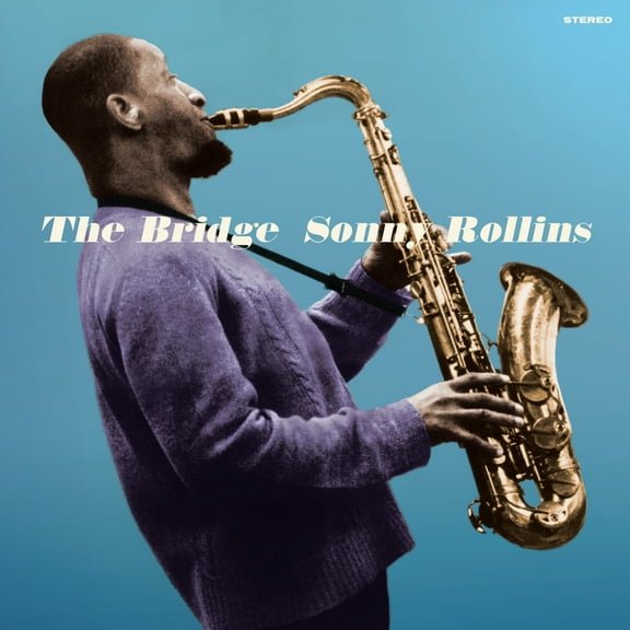 Sonny Rollins - Bridge - Limited 180-Gram Blue Colored Vinyl with Bonus Tracks - Music & Performance