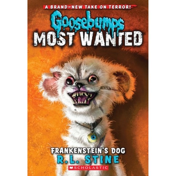 Frankenstein's Dog (Goosebumps Most Wanted, 4) by R.L Stine (Paperback)