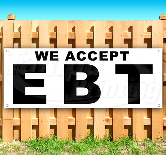 We Accept Ebt 13 oz Vinyl Banner With Metal Grommets