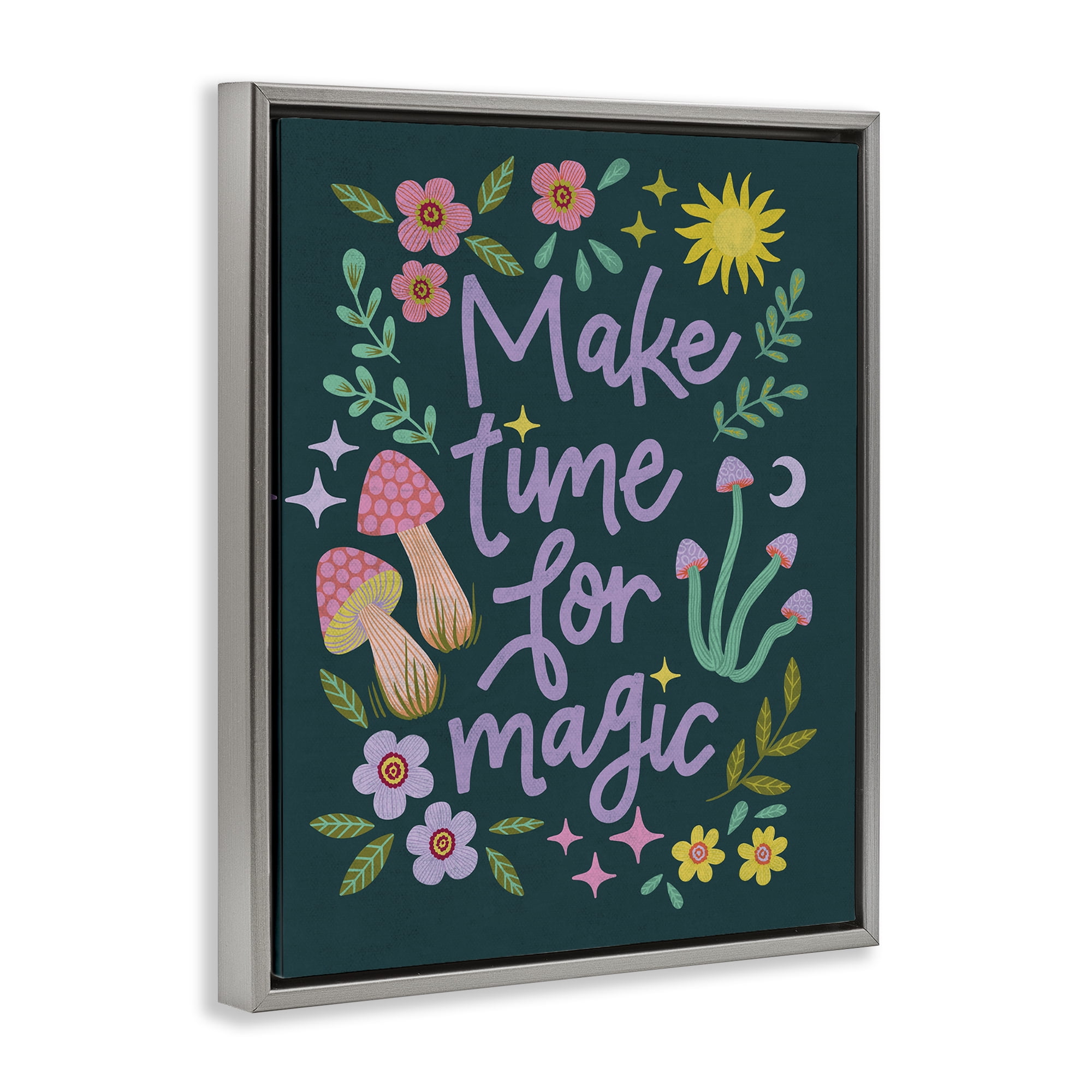 Stupell Industries Time For Magic with Florals Plants & Flowers Painting Gray Floater Framed Canvas Art Print Wall Art, 25 x 31