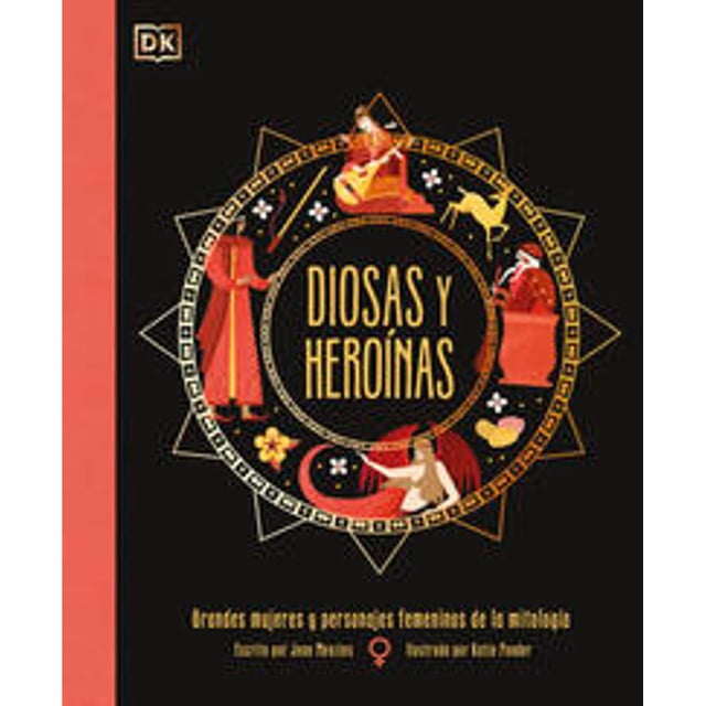 Libro Diosas Y Heroinas Tapa Blanda, Autor Jean Menzies, Editorial Dorling Kindersley