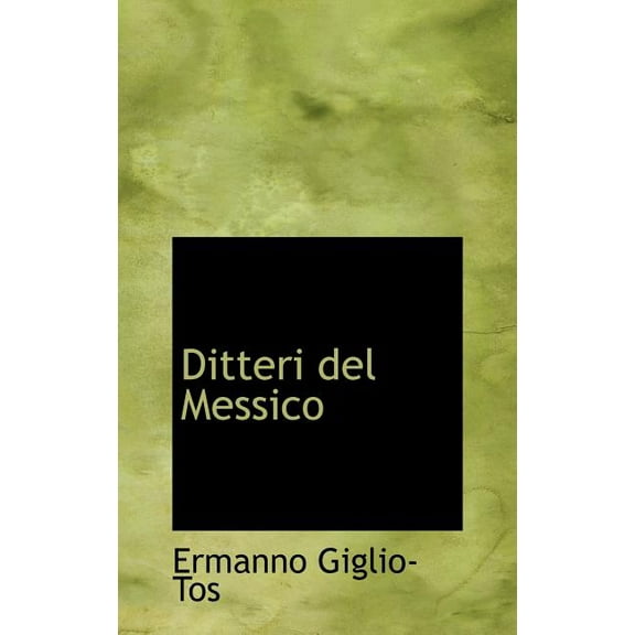 Ditteri del Messico (Hardcover)
