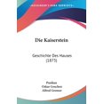 thumbnail image 1 of Die Kaiserstein: Geschichte Des Hauses (1873) (German Edition), 1 of 1