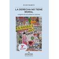 thumbnail image 1 of Libro La Derecha No Tiene Moral. Imagenes De Actualidad En Colorines Tapa Blanda, Autor Julio Marco, Editorial Sequitur, 1 of 2