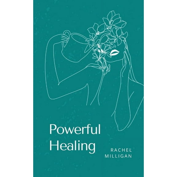 Powerful Healing, (Paperback)