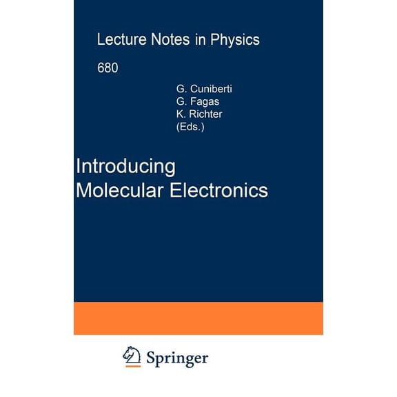 Lecture Notes in Physics Introducing Molecular Electronics, Book 680, (Hardcover)