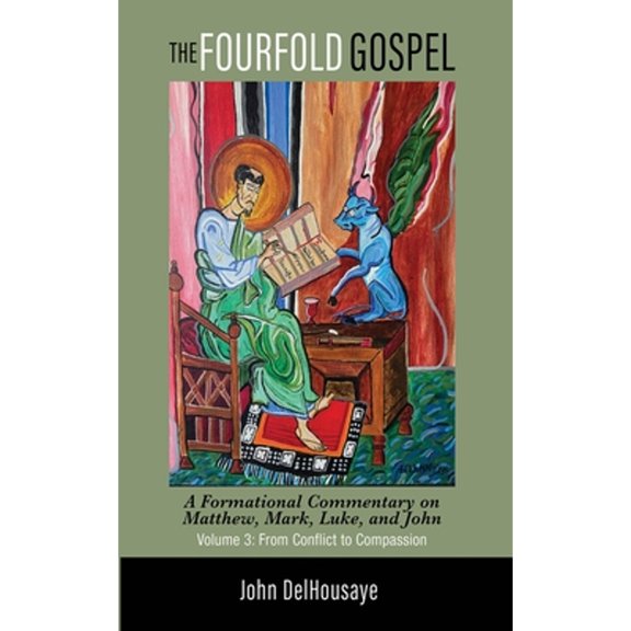 The Fourfold Gospel, Volume 3 (Hardcover)