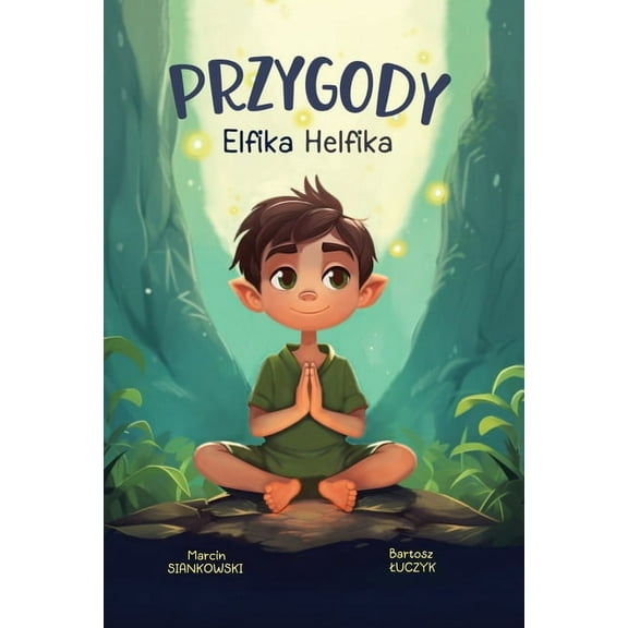 Przygody Elfika Helfika, (Hardcover)