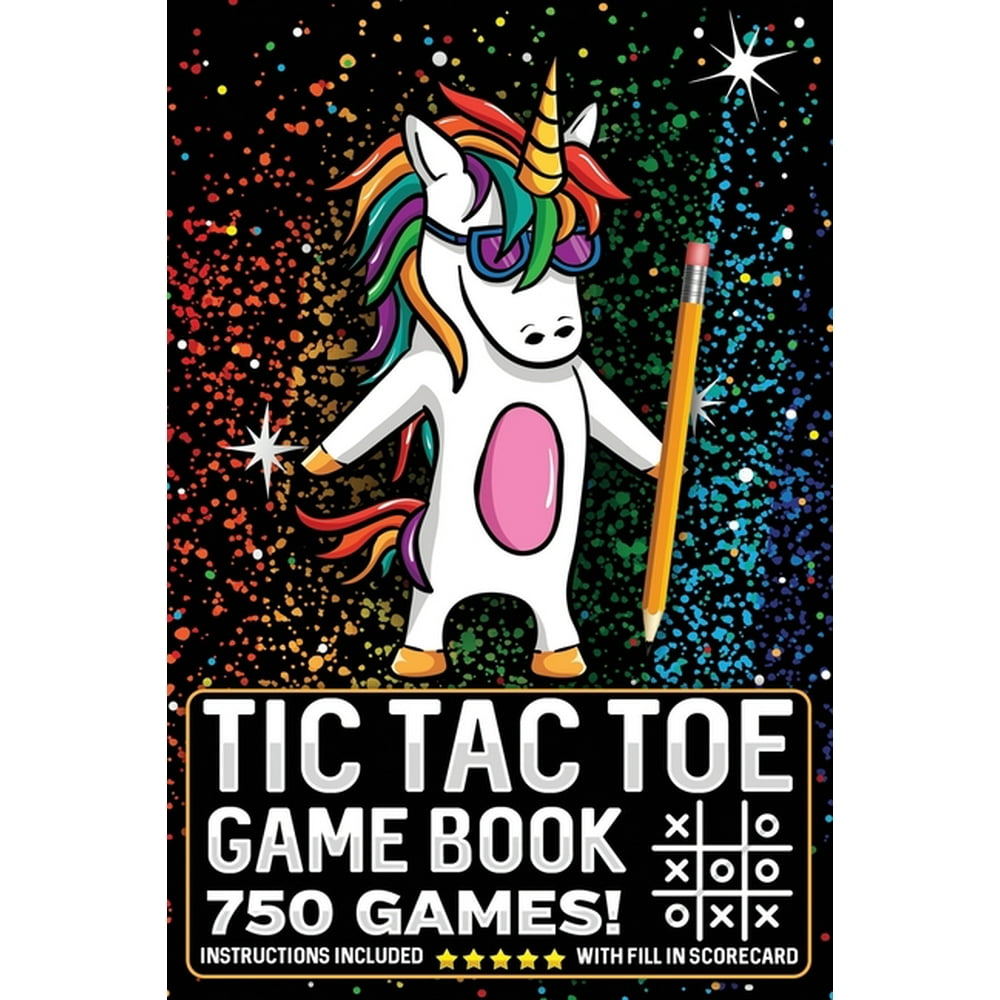 Tic Tac Toe Game Book 750 Puzzles Magic Unicorn With Instructions And Scorecard Travel Size 