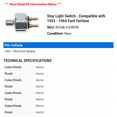 thumbnail image 2 of Stop Light Switch - Compatible with 1955 - 1964 Ford Fairlane 1956 1957 1958 1959 1960 1961 1962 1963, 2 of 2