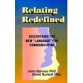 thumbnail image 1 of Pre-Owned Relating Redefined : Discovering the New Language for Communicating (Paperback) 1879797011 9781879797017, 1 of 1