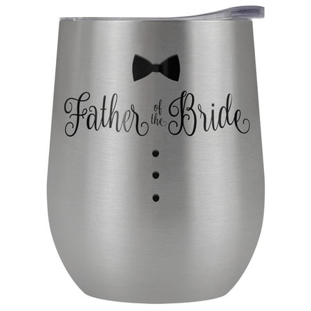 

Father of The Bride 12 OZ Stemless Wine Tumbler Stainless Steel Travel Cup|Lake Tumbler|Insulated with Leak Resistant Slide-Lock Lid Silver