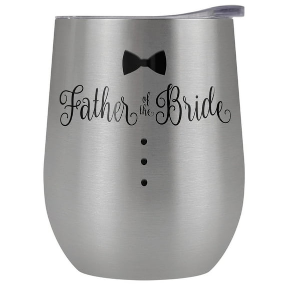 Father of The Bride 12 OZ Stemless Wine Tumbler, Stainless Steel Travel Cup|Lake Tumbler|Insulated with Leak Resistant Slide-Lock Lid, Silver