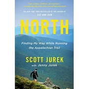 North : Finding My Way While Running the Appalachian Trail (Paperback)