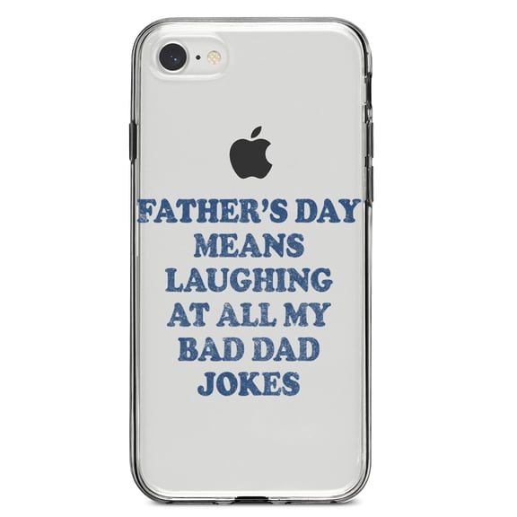 DistinctInk Clear Shockproof Hybrid Case for iPhone 7 8 SE (2020 Model) 4.7" Screen TPU Bumper Acrylic Back Tempered Glass Screen Protector - Father's Day Means Laughing At Bad Dad Jokes