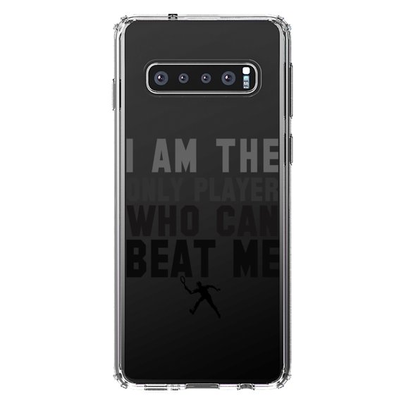 DistinctInk Clear Shockproof Hybrid Case for Samsung Galaxy S10 (6.1" Screen) - TPU Bumper Acrylic Back Tempered Glass Screen Protector - I Am The Only Player Who Can Beat Me Tennis