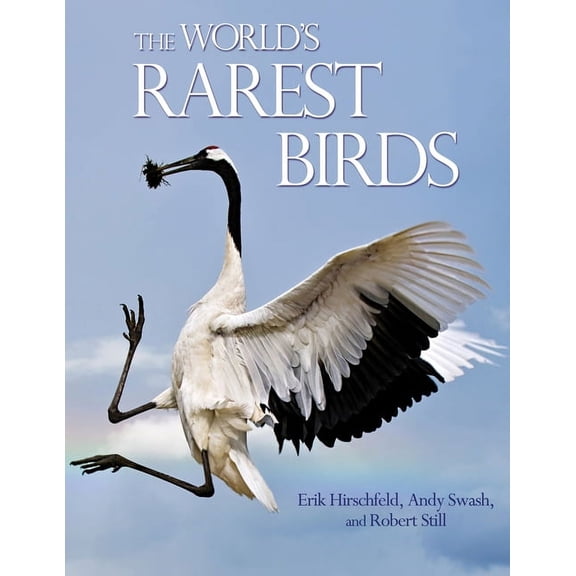 Wildguides The World's Rarest Birds, Book 55, (Hardcover)