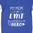 thumbnail image 4 of Inktastic My Mom is an EMT and a Hero Boys or Girls Baby Bodysuit, 4 of 5