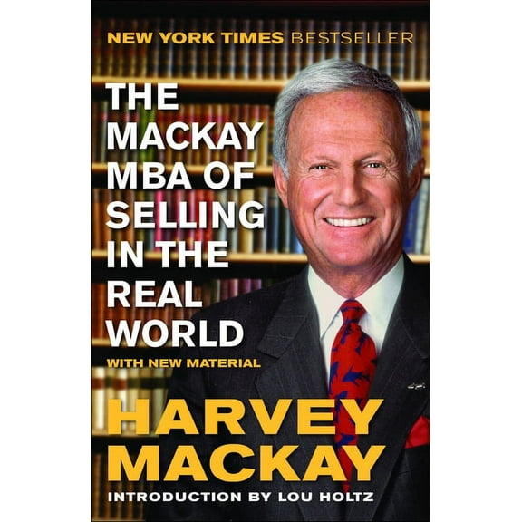 The Mackay MBA of Selling in the Real World (Paperback)