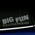 thumbnail image 1 of Big Fun in a Little Package - Vinyl Decal - Choose Color - [GRAY], 1 of 1