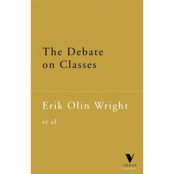 The Debate on Classes, (Paperback)