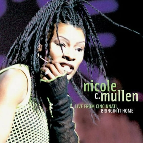 Nicole C. Mullen - Live in Cincinnati Bringing It Home - Christian / Gospel - CD