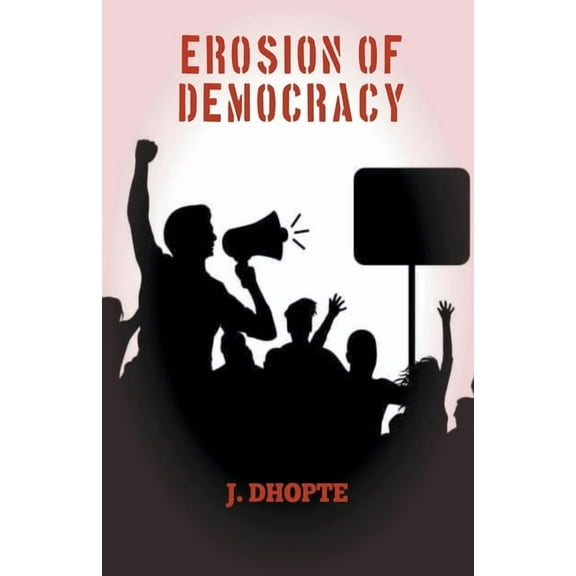 Democracy - Erosion of Democracy, Book 1, (Paperback)