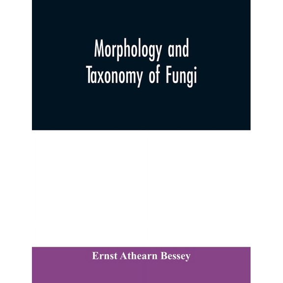 Morphology and taxonomy of fungi, (Paperback)