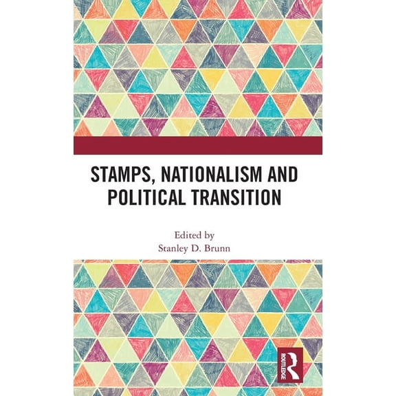 Stamps, Nationalism and Political Transition, (Hardcover)