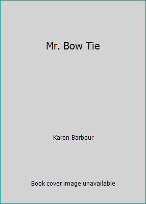Mr. Bow Tie (Library Binding - Used)