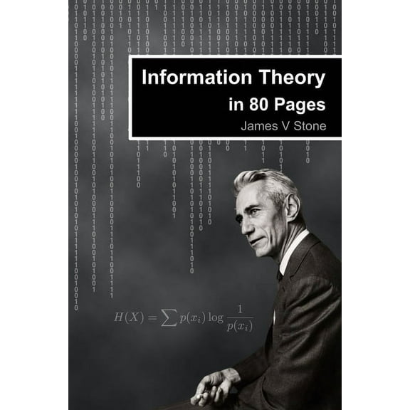 Information Theory in 80 Pages (Paperback) by James V Stone