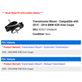 thumbnail image 2 of Transmission Mount - Compatible with 2015 - 2016 BMW 428i Gran Coupe, 2 of 2