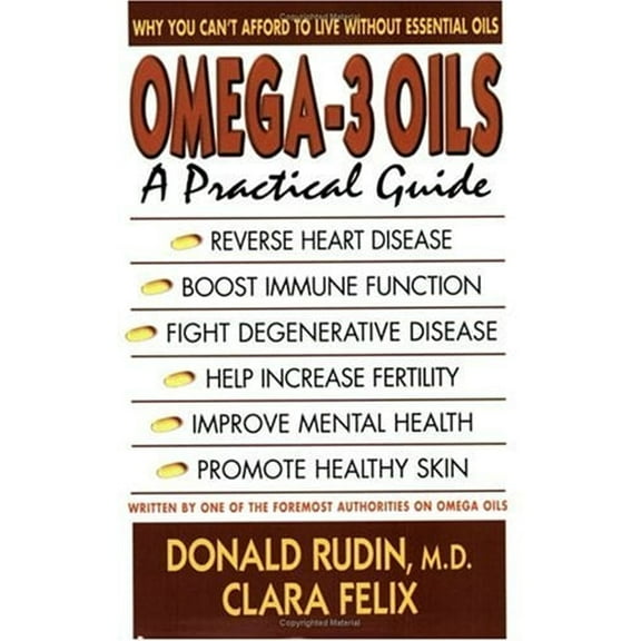 Pre-Owned Omega-3 Oils : A Practical Guide (Paperback) 9780895297211