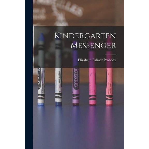 Kindergarten Messenger, (Paperback)