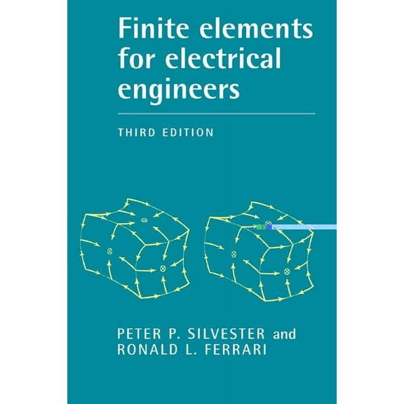 Finite Elements for Electrical Engineers, (Paperback)