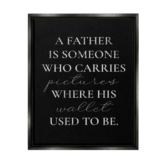 Stupell Pictures Where Wallet Used To Be Father Inspirational Painting Black Floater Framed Art Print Wall Art