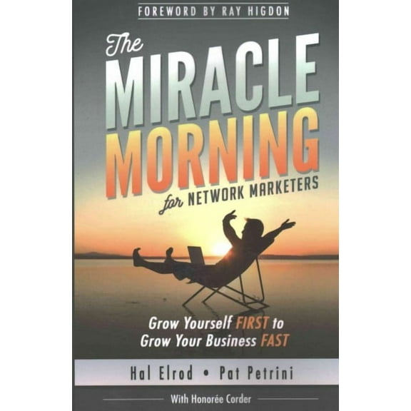 The Miracle Morning for Network Marketers