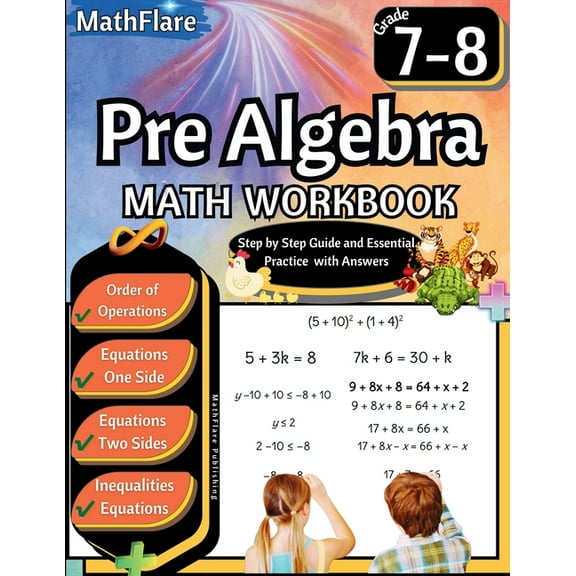 Mathflare Workbooks Pre Algebra Workbook 7th and 8th Grade: Pre Algebra Workbook Grade 7-8, Order of Operations, Equations One-Side and Two , Book 1, (Paperback)