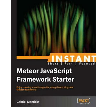 Instant Meteor JavaScript Framework Starter - (Best Javascript Logging Framework)