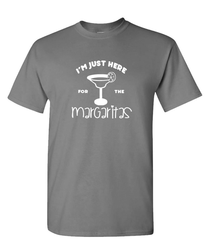 party Mens Cotton T-Shirt I'M JUST HERE FOR THE MARGARITAS 