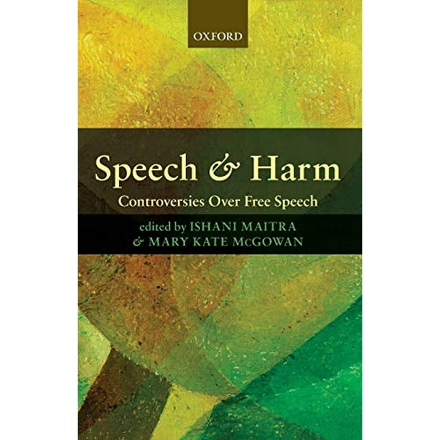 Discours et Dommages: Controversations sur la Liberté d'Expression
