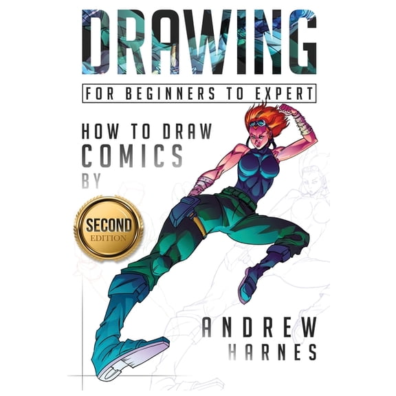 How to Draw Comics: Drawing: How to Draw Comics, For Beginners to Expert (Paperback)