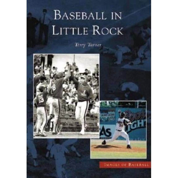 Images of Baseball Baseball in Little Rock, (Paperback)